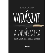 Publio Vadászat a Vadászatra egyéb e-könyv