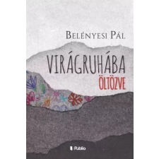 Publio Virágruhába öltözve egyéb e-könyv