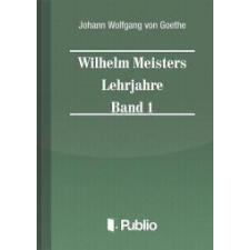 Publio Wilhelm Meisters Lehrjahre  Band 1 egyéb e-könyv