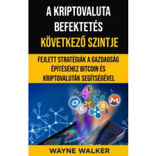 Publishdrive A kriptovaluta befektetés következő szintje egyéb e-könyv