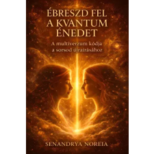 Publishdrive Ébreszd fel a kvantum énedet egyéb e-könyv
