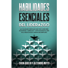 Publishdrive Habilidades Esenciales del Liderazgo egyéb e-könyv