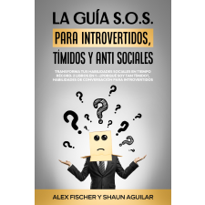 Publishdrive La Guía S.o.s. Para Introvertidos, Tímidos Y anti Sociales egyéb e-könyv
