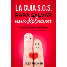 Publishdrive La Guía S.O.S. para Salvar una Relación egyéb e-könyv