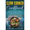 Publishdrive Slow Cooker Cookbook