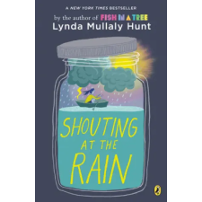 Puffin Books Shouting at the Rain | Lynda Mullaly Hunt egyéb könyv