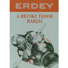 Püski Kiadó A recski tábor rabjai történelem