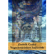 Püski Kiadó Végtelenjeinken hajózunk irodalom