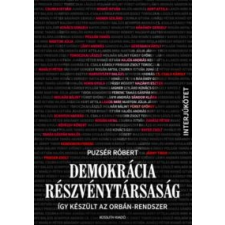 Puzsér Róbert Demokrácia Részvénytársaság társadalom- és humántudomány