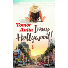 PYRUS Tomor Anita - Irány Hollywood! (új példány) irodalom