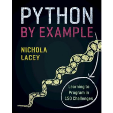  Python by Example – Nichola Lacey idegen nyelvű könyv