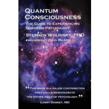  Quantum Consciousness – Stephen Wolinsky idegen nyelvű könyv