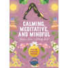 Quarto Publishing Group USA Inc Calming, Meditative, and Mindful Sticker, Color & Activity Book – Editors of Chartwell Books