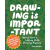 Quarto Publishing Group USA Inc Drawing Is Important | Tom Froese