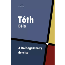 Quattrocento A Boldogasszony dervise egyéb e-könyv