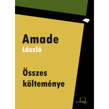Quattrocento Amade László összes költeménye szépirodalom