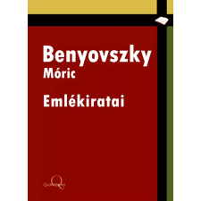 Quattrocento Benyovszky Móric emlékiratai egyéb e-könyv