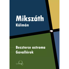 Quattrocento Beszterce ostroma, Gavallérok egyéb e-könyv