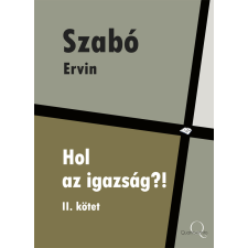 Quattrocento Hol az igazság?! II. kötet egyéb e-könyv
