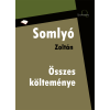 Quattrocento Somlyó Zoltán összes költeménye