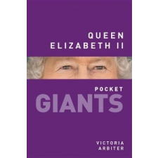  Queen Elizabeth II: pocket GIANTS – Victoria Arbiter idegen nyelvű könyv