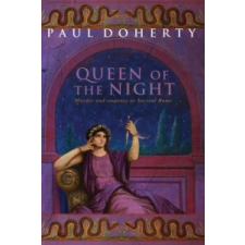  Queen of the Night (Ancient Rome Mysteries, Book 3) – Paul Doherty idegen nyelvű könyv
