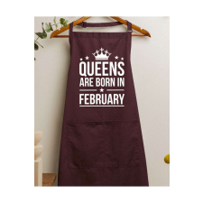 Queens are born in february kötény - egyedi mintás, több színben ajándéktárgy
