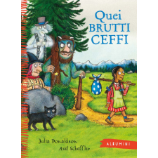 Quei brutti ceffi – Julia Donaldson idegen nyelvű könyv