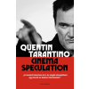 Quentin Tarantino - Cinema speculation
