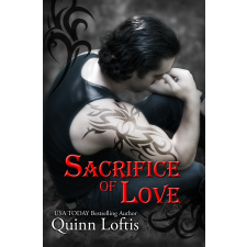 Quinn Loftis Books Sacrifice of Love egyéb e-könyv