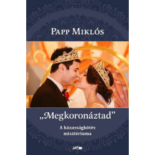  &quot;Megkoronáztad&quot; vallás