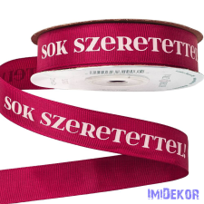  &quot;Sok Szeretettel!&quot; feliratos ripsz szalag 20mm x 20m - Burgundi szalag, masni