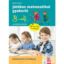 Raabe Klett Oktatási Tanácsadó és Kiadó Játékos matematikai gyakorló 3. és 4. osztályosoknak tankönyv