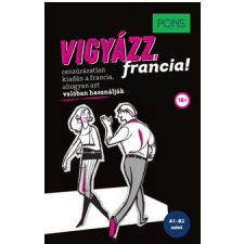 Raabe Klett Oktatási Tanácsadó és Kiadó PONS Vigyázz, francia! nyelvkönyv, szótár