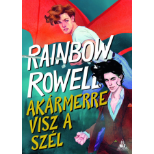 Rainbow Rowell - Akármerre visz a szél regény