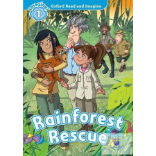 Rainforest Rescue - Oxford Read and Imagine Level 1 idegen nyelvű könyv
