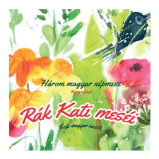 Rák Kati - Három magyar népmese (CD) ajándékkönyv