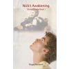 Rambling Wordsmith Press Nick's Awakening: Ghost Oracle Book 1 | Roger Hyttinen