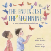 Random House Children's Books End Is Just the Beginning | Diana Mayo