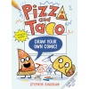 Random House Children's Books Pizza and Taco: Draw Your Own Comic! – SHASKAN STEPHEN (Puha kötésű)