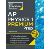 Random House Children's Books Princeton Review AP Physics 1 Premium Prep, 13th Edition | E13