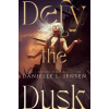 Random House Defy the Dusk | Danielle L. Jensen