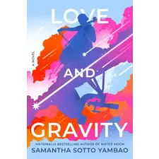 Random House Love and Gravity | SOTTO YAMBAO SAMANTHA egyéb könyv