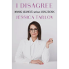 Random House Publishing I Disagree | TARLOV,JESSICA