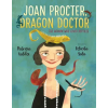 Random House Publishing Joan Procter, Dragon Doctor – Felicita Sala (Brožovaná)