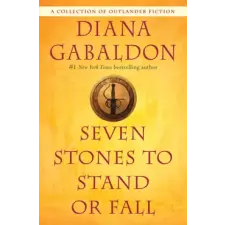 Random House Publishing Seven Stones to Stand or Fall | Diana Gabaldon egyéb könyv