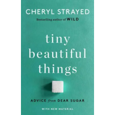 Random House Publishing Tiny Beautiful Things (10th Anniversary Edition) | STRAYED CHERYL egyéb könyv