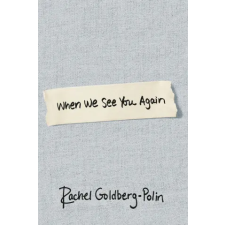 Random House Publishing When We See You Again | GOLDBERG POLIN RACHEL egyéb könyv