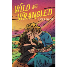 Random House Publishing Wild and Wrangled | SAGE LYLA egyéb könyv