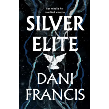 Random House UK Ltd Silver Elite | Dani Francis egyéb könyv